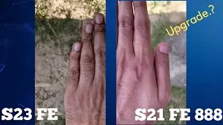 Samsung S23 FE vs S21 FE Snapdragon 888| Detailed Comparison| Honest Opinion