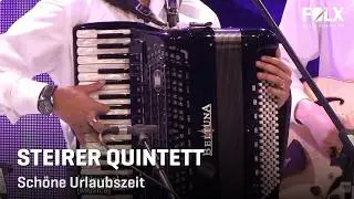 Steirer Quintett - Schöne Urlaubszeit