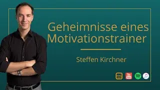 Vom Profisportler zum Motivationstrainer - Steffen Kirchner | Weil wir lieben Podcast