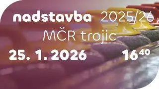 nadstavba 1 – MČR trojic 2025/26