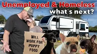 Нет работы, нет дома, что же нам теперь делать? #rvlifestyle #rvlife #rvlivingfulltime