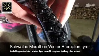 Schwalbe Marathon Winter tyre installation on a Brompton wheel