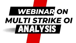 WEBINAR on MULTI STRIKE OI ANALYSIS