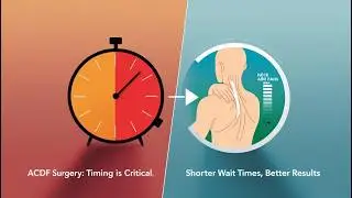 Timing Matters: Understanding ACDF Surgery and Neck Pain Recovery