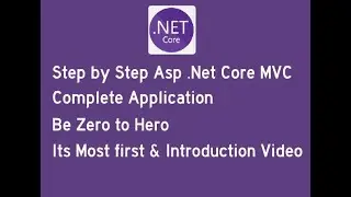 Step by Step Asp .Net Core MVC | Complete Application | be Zero to Hero | In Hindi Its Introduction