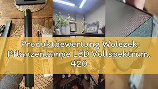 Produktbewertung Wolezek Pflanzenlampe LED Vollspektrum, 420 LEDs Grow Light mit Auto Timer 4/8/12/1