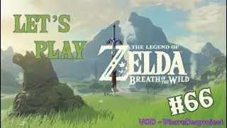 L'&eacute;p&eacute;e de l&eacute;gende et retour dans la zone de Firone [ZELDA : BREATH OF THE WILD #66]