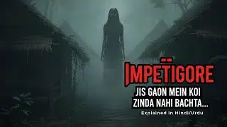 Impetigore (2019) Explained in Hindi/Urdu | Horror Mystery Full Story