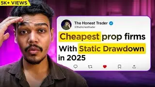 Top 7 CHEAPEST Prop Firms With STATIC DRAWDOWN in 2025&nbsp;(Hindi)