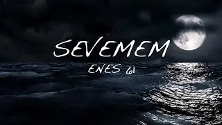 ENES 61 - SEVEMEM (Official Audio)