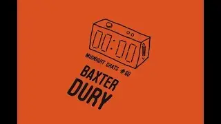 Baxter Dury – Midnight Chats Podcast Episode 60
