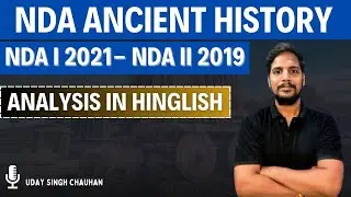 Ancient History All Previous Year Questions  NDA I 2021- NDA II 2019Exam | NDA History PYQ |