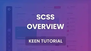 SCSS Overview - Keen Admin Theme
