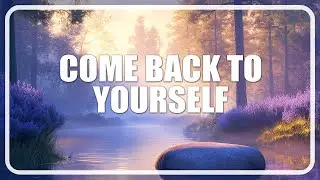 Come Back to Yourself | 4 minute Guided Morning Meditation
