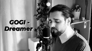 GOGI - Dreamer (Ozzy Osbourne cover)