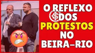 ⚠️ISSO &Eacute; INACREDIT&Aacute;VEL: ESSA &Eacute; A CONSEQU&Ecirc;NCIA DOS PROTESTOS NO BEIRA-RIO | RETORNO E DESFALQUE