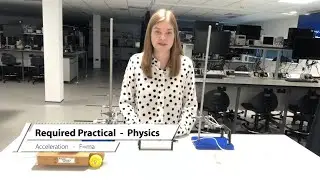 GCSE Physics Required Practical | Newton's Second Law - Calculating Acceleration using Light Gates