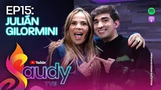 EP15: JULIAN GILORMINI el joven de las TANTAS VOCES
