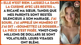 « Elle n'est rien. Laissez-la dans la cuisine avec les restes », a ricané ma sœur, tandis que mes...