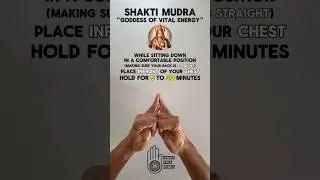 Shakti Mudra | How to Practice | 
