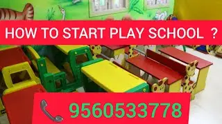 How to start play school | Play school franchises
