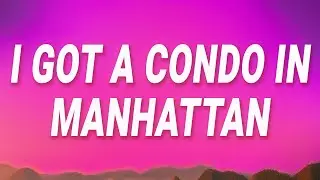 Bruno Mars - I got a condo in Manhattan (That's What I Like) (Lyrics)
