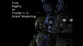 Five Nights at Freddy's 2 [BETA] 2.0 OST: Main Menu Theme