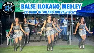 Balse Ilokano Medley | ZK Band in Solano Nueva Viscaya