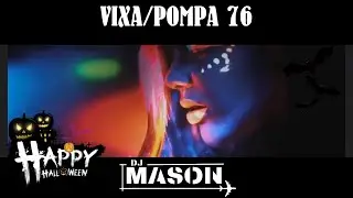 ViXA/POMPA #76 💀🔥HALOOWEEN 2025 Z MASON'EM 🥵🔥#halloween2025