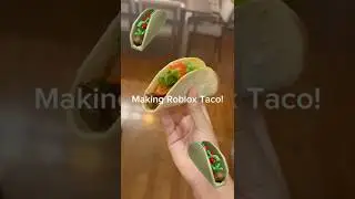 Making Roblox taco! #nostalgia #roblox #tacos #tacos #bloxycola Look at the sound it makes me money
