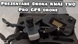 Prezentare Drona KWAI TWO PRO GPS Drone -Tutorial cum să zbori cu ea