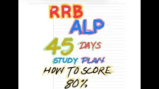 How to crack RRB ALP 2024 in 45 days || STUDY PLAN