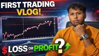 My First Trading Vlog | A Real Day of Trading | Loss or Profit?