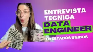 ENTREVISTA T&Eacute;CNICA para DATA ENGINEER en USA - Python, APIRest y Airflow #dataengineering