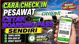 CARA CHECK IN ONLINE PESAWAT TERBANG MENGGUNAKAN HP | CETAK BOARDING PASS SENDIRI