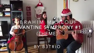 Levantine Symphony No1 (theme), by Ibrahim Maalouf
