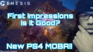 GENESIS - NEW PS4 MOBA - IS IT GOOD?