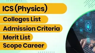 Scope Of ICS Physics -  Introduction To ICS Physics -  Scope Of ICS Physics In Pakistan