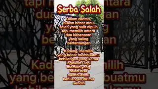 Anda akan merasa serba salah jika...#trending #quotes #katabijak #motivasi #info #shots #serbasalah
