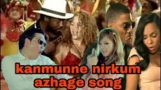 Kanmunne nirkum azhage