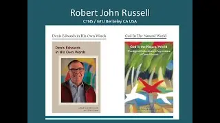 Denis Edwards: Tribute by Robert John Russell