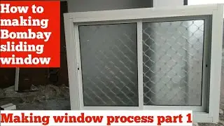 Aluminium three track window making part 1 | aluminium window making full process in Hindi | sliding