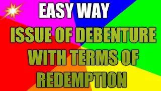 Issue of debenture with terms of redemption || class 12 accountancy