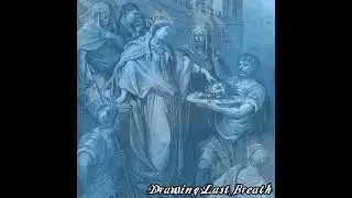 Drawing Last Breath - Silence & Salvation