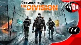 Tom Clancy&rsquo;s The Division прохождение - Капитан Крейг #14 [2K 60fps]