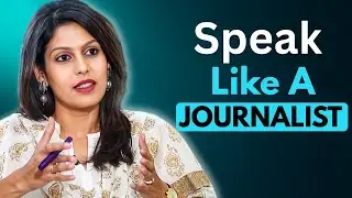 Speak Like A Journalist | News Anchor Speaking Techniques That Actually Work