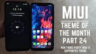 Miui 11 best theme of the month part 24 / non third party / amazing charge animation / hindi