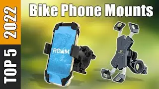 Top 5 Best Bike Phone Mounts Reviews 2022