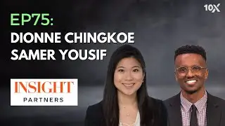 Insight Partners&rsquo; Direct and Fund of Funds Strategy | E75