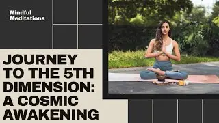Journey to the 5th Dimension: A Spiritual Awakening
